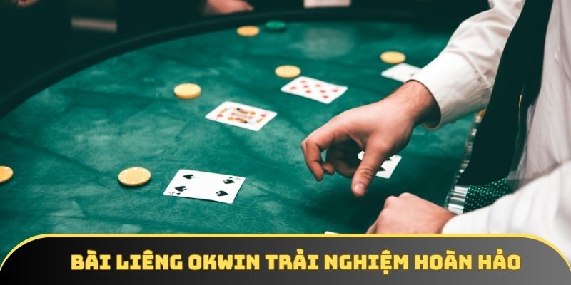 Bài liêng tại OKWIN là sự kết hợp giữa truyền thống và hiện đại