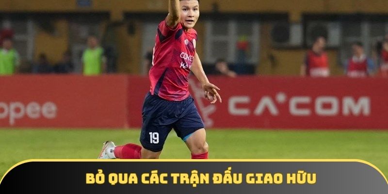 Bỏ qua các trận đấu giao hữu