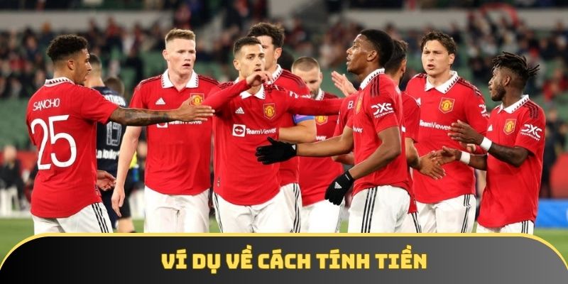 Ví dụ về cách tính tiền kèo 2.25 trái