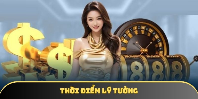 Thời gian hoàn hảo để bạn thực hiện giao dịch thành công nhanh